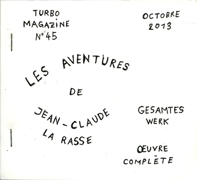 Les aventures de Jean-Claude La Rasse